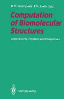 Computation of Biomolecular Structures: Achievements, Problems, and Perspectives