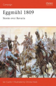 Eggmuhl 1809: Storm Over Bavaria (Campaign 056)