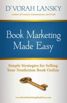 Book Marketing Made Easy: Simple Strategies for Selling Your Nonfiction Book Online  