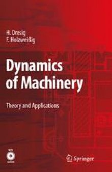 Dynamics of Machinery: Theory and Applications