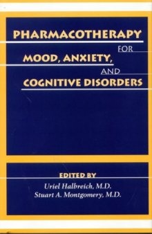 Pharmacotherapy for Mood, Anxiety, and Cognitive Disorders