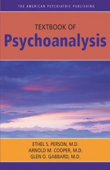 The American Psychiatric Publishing Textbook of Psychoanalysis