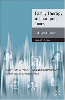 Family Therapy in Changing Times: Second Edition (Basic Texts in Counselling and Psychotherapy)