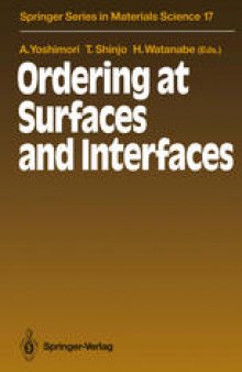 Ordering at Surfaces and Interfaces: Proceedings of the Third NEC Symposium Hakone, Japan, October 7–11, 1990
