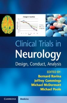 Clinical trials in neurology : design, conduct, analysis