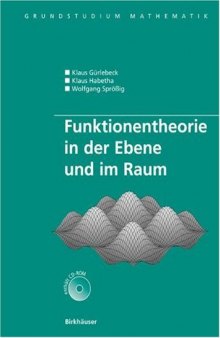 Funktionentheorie in der Ebene und im Raum