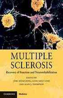 Multiple Sclerosis : Recovery of Function and Neurorehabilitation
