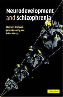 Neurodevelopment and Schizophrenia