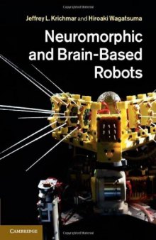 Neuromorphic and Brain-Based Robots