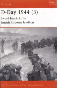 D-day 1944 (3) Sword Beach & The British Airborne landings