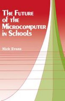 The Future of the Microcomputer in Schools