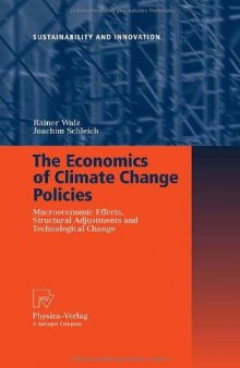 The Economics of Climate Change Policies: Macroeconomic Effects, Structural Adjustments and Technological Change