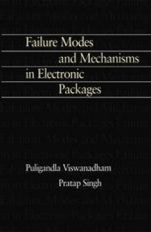 Failure Modes and Mechanisms in Electronic Packages