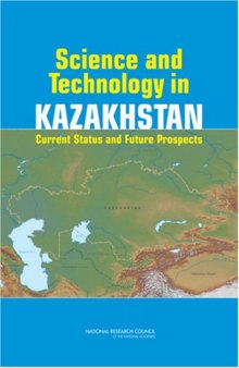Science and Technology in Kazakhstan: Current Status and Future Prospects