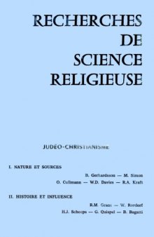 Judéo-Christianisme: Recherches historiques et théologiques offertes en hommage Cardinal Jean Daniélou. Recherches de Science Religieuse 60.1-2 (1972)