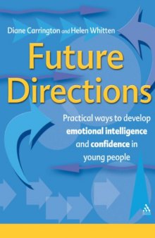 Future Directions: Practical Ways to Develop Emotional Intelligence and Confidence in Young People