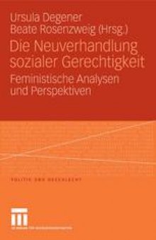 Die Neuverhandlung sozialer Gerechtigkeit: Feministische Analysen und Perspektiven