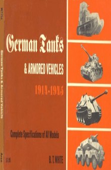 German Tanks and Armored Vehicles, 1914-1945