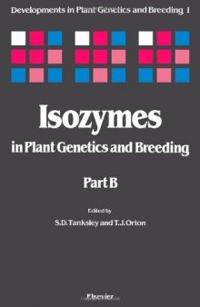 Isozymes in Plant Genetics and Breeding, Part B