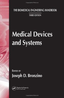 Medical Devices and Systems (The Biomedical Engineering Handbook)