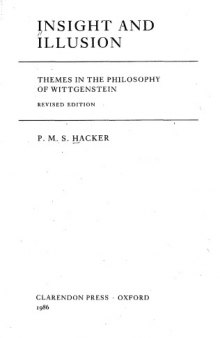 Insight and Illusion: Themes in the Philosophy of Wittgenstein (Rev. Ed.)