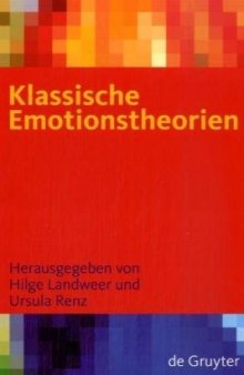 Klassische Emotionstheorien: Von Platon bis Wittgenstein (German Edition)