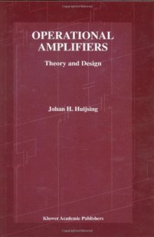 Operational Amplifiers - Theory and Design (The Kluwer International Series in Engineering and Computer Science, Volume 605) (The Springer International Series in Engineering and Computer Science)