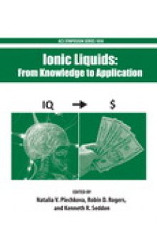 Ionic Liquids: From Knowledge to Application