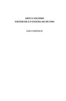 Arte e Niilismo: Nietzsche e o enigma do mundo
