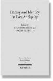 Heresy & Identity in Late Antiquity 
