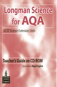 Longman Science for AQA (AQA GCSE Science) Teacher's guide