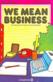 We mean business - an elementary course in business English