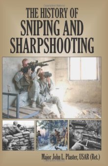 The History Of Sniping And Sharpshooting