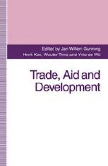 Trade, Aid and Development: Essays in Honour of Hans Linnemann