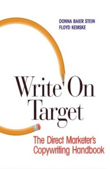 Write on target: the direct marketer's copywriting handbook