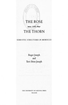 Rose and the Thorn: Semiotic Structures in Morocco