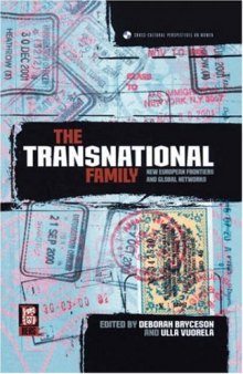 The Transnational Family: New European Frontiers and Global Networks (Cross-Cultural Perspectives on Women)