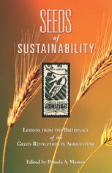 Seeds of Sustainability: Lessons from the Birthplace of the Green Revolution