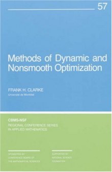 Methods of Dynamic and Nonsmooth Optimization (CBMS-NSF Regional Conference Series in Applied Mathematics)
