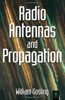 Radio Antennas and Propagation: Radio Engineering Fundamentals