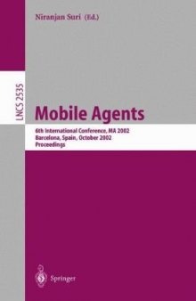 Mobile Agents: 6th International Conference, MA 2002 Barcelona, Spain, October 22–25, 2002 Proceedings