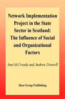 Network Implementation Project in the State Sector in Scotland: The Influence of Social and Organizational Factors