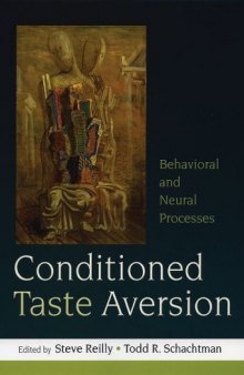 Conditioned Taste Aversion: Neural and Behavioral Processes