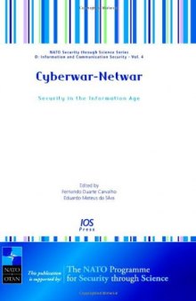Cyberwar-netwar: Security in the Information Age (NATO Security Through Science Series) (Nato Security Through Science Series)