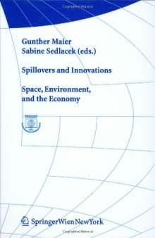 Spillovers And Innovations: Space, Environment, and the Economy