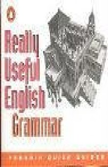 Penguin Quick Guides: Really Useful English Grammar (Penguin English)