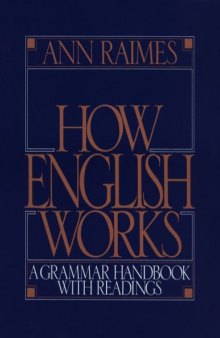 How English Works: A Grammar Handbook with Readings