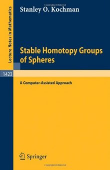 Stable Homotopy Groups of Spheres: A Computer-Assisted Approach