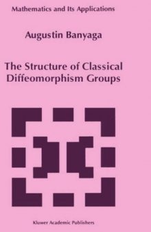 Structure of Classical Diffeomorphism Groups