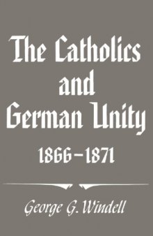 Catholic and German Unity, Eighteen Sixty-Six to Eighteen Seventy-One